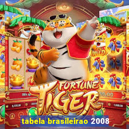 tabela brasileirao 2008